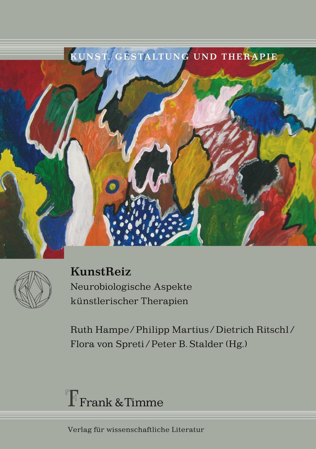 Cover: 9783865961853 | KunstReiz | Neurobiologische Aspekte künstlerischer Therapien | Buch