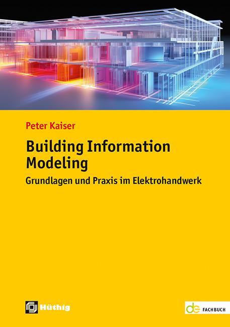 Cover: 9783810106407 | Building Information Modeling | Peter Kaiser | Taschenbuch | 308 S.