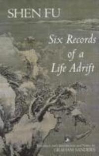 Cover: 9781603841986 | Six Records of a Life Adrift | Shen Fu | Taschenbuch | Englisch | 2011