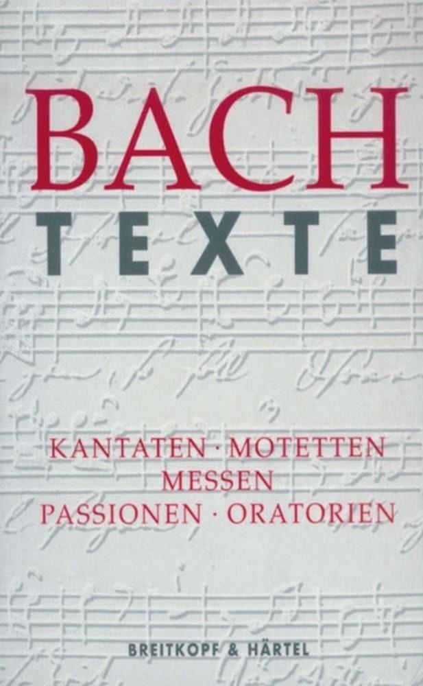 Cover: 9783765103278 | Bach Texte | Kantaten. Motetten. Messen. Passionen. Oratorien | Fröde