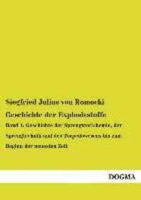 Cover: 9783955806361 | Geschichte der Explosivstoffe | Siegfried Julius von Romocki | Buch