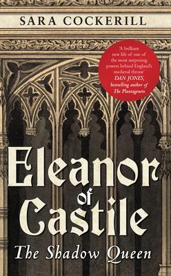 Cover: 9781445660264 | Eleanor of Castile | The Shadow Queen | Sara Cockerill | Taschenbuch