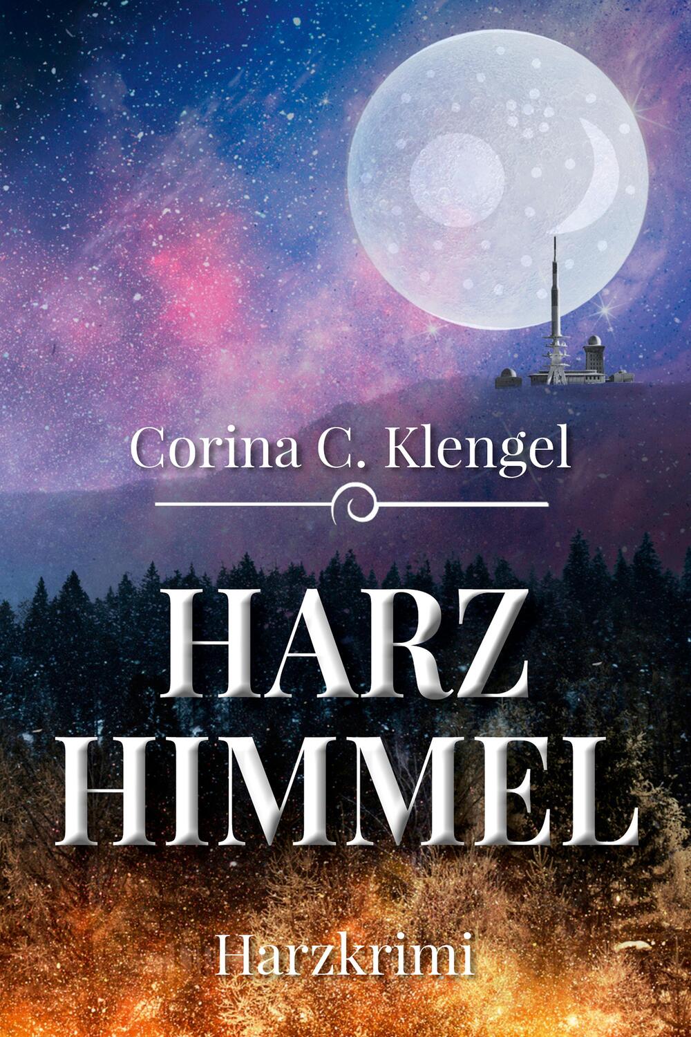 Cover: 9783969010785 | Harzhimmel | Corina C. Klengel | Taschenbuch | Deutsch | 2024