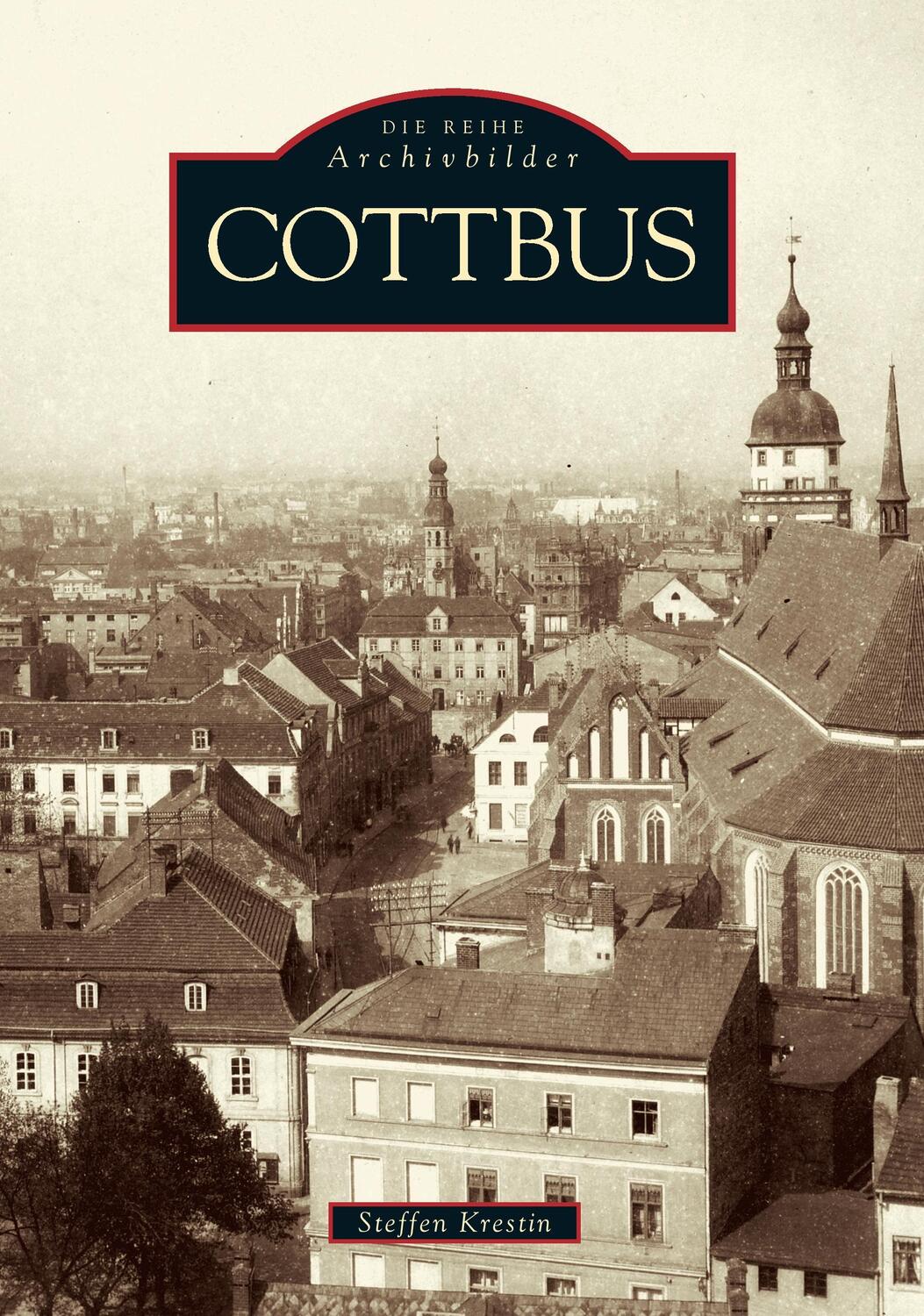 Cover: 9783897024205 | Cottbus | Steffen Krestin | Taschenbuch | Sutton Verlag GmbH