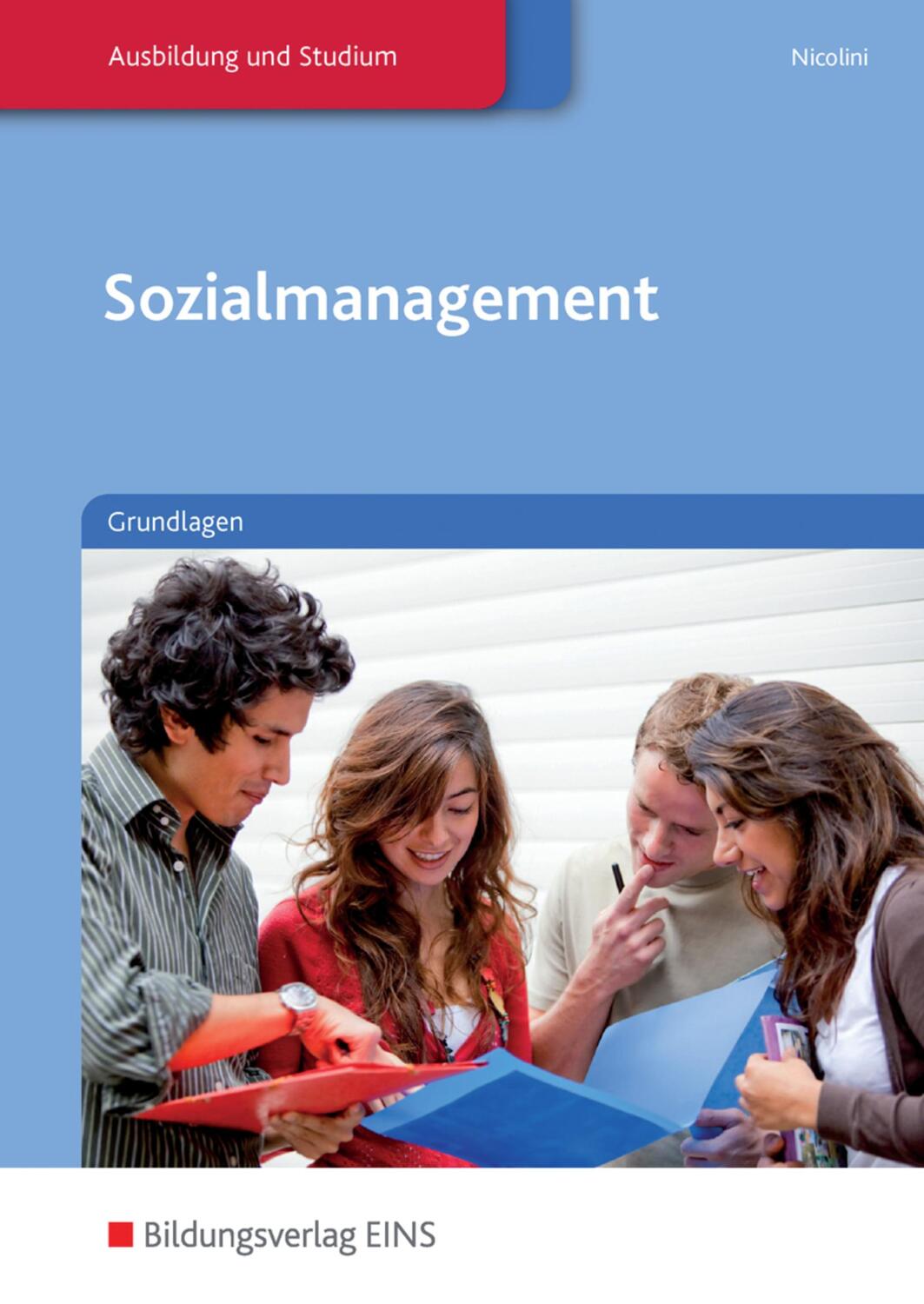 Cover: 9783427505617 | Sozialmanagement. Grundlagen: Schülerband | Hans J. Nicolini | Buch