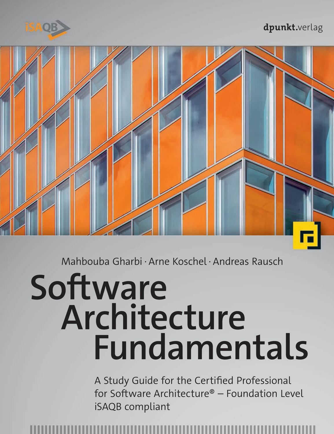 Cover: 9783864906251 | Software Architecture Fundamentals | Mahbouba Gharbi (u. a.) | Buch