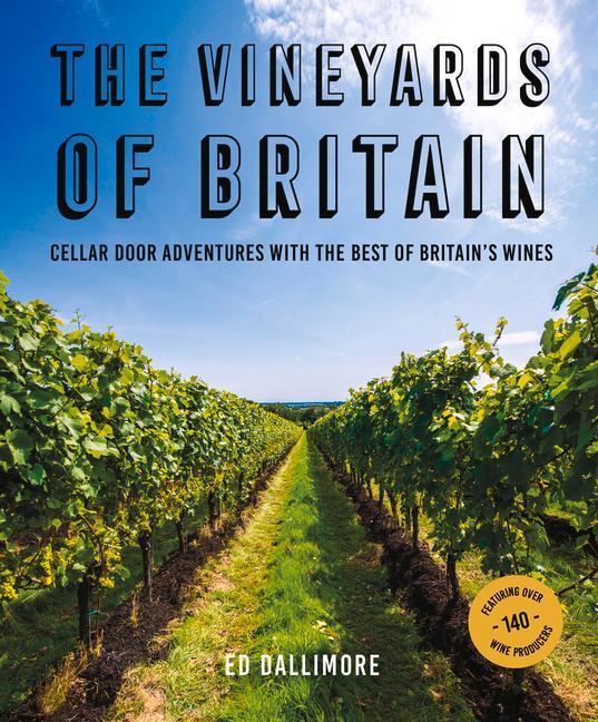 Cover: 9781914148118 | The Vineyards of Britain | Ed Dallimore | Taschenbuch | Englisch