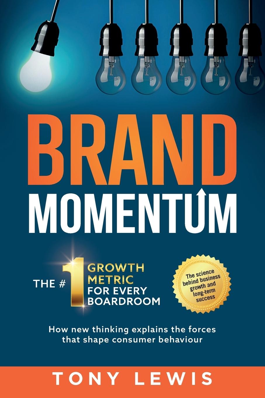 Cover: 9781068740503 | Brand Momentum | The #1 Growth Metric for Every Boardroom | Tony Lewis