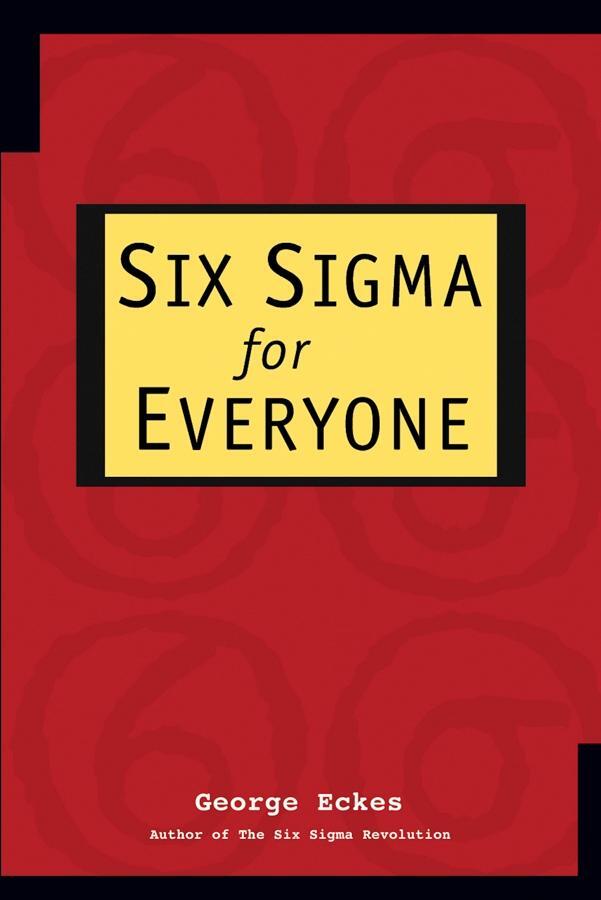Cover: 9780471281566 | Six SIGMA for Everyone | George Eckes | Taschenbuch | 144 S. | 2003