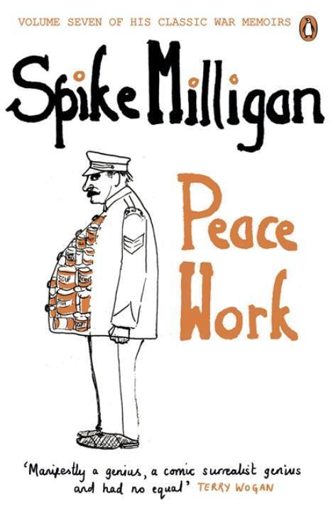Cover: 9780241958155 | Peace Work | Spike Milligan | Taschenbuch | Spike Milligan War Memoirs