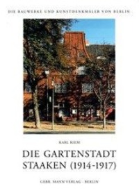 Cover: 9783786118855 | Die Gartenstadt Staaken (1914-1917) | Typen, Gruppen, Varianten | Kiem