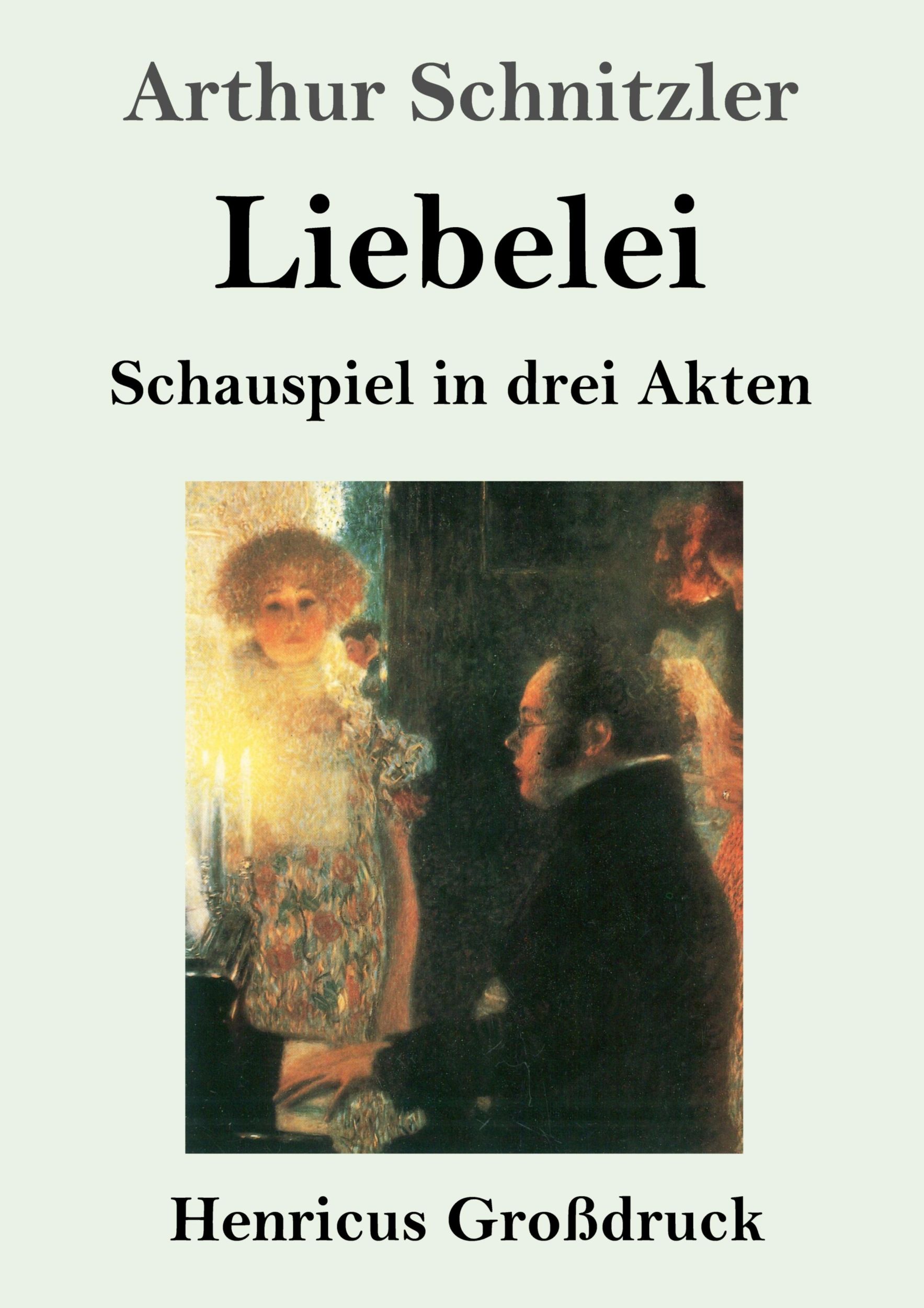 Cover: 9783847826774 | Liebelei (Großdruck) | Schauspiel in drei Akten | Arthur Schnitzler