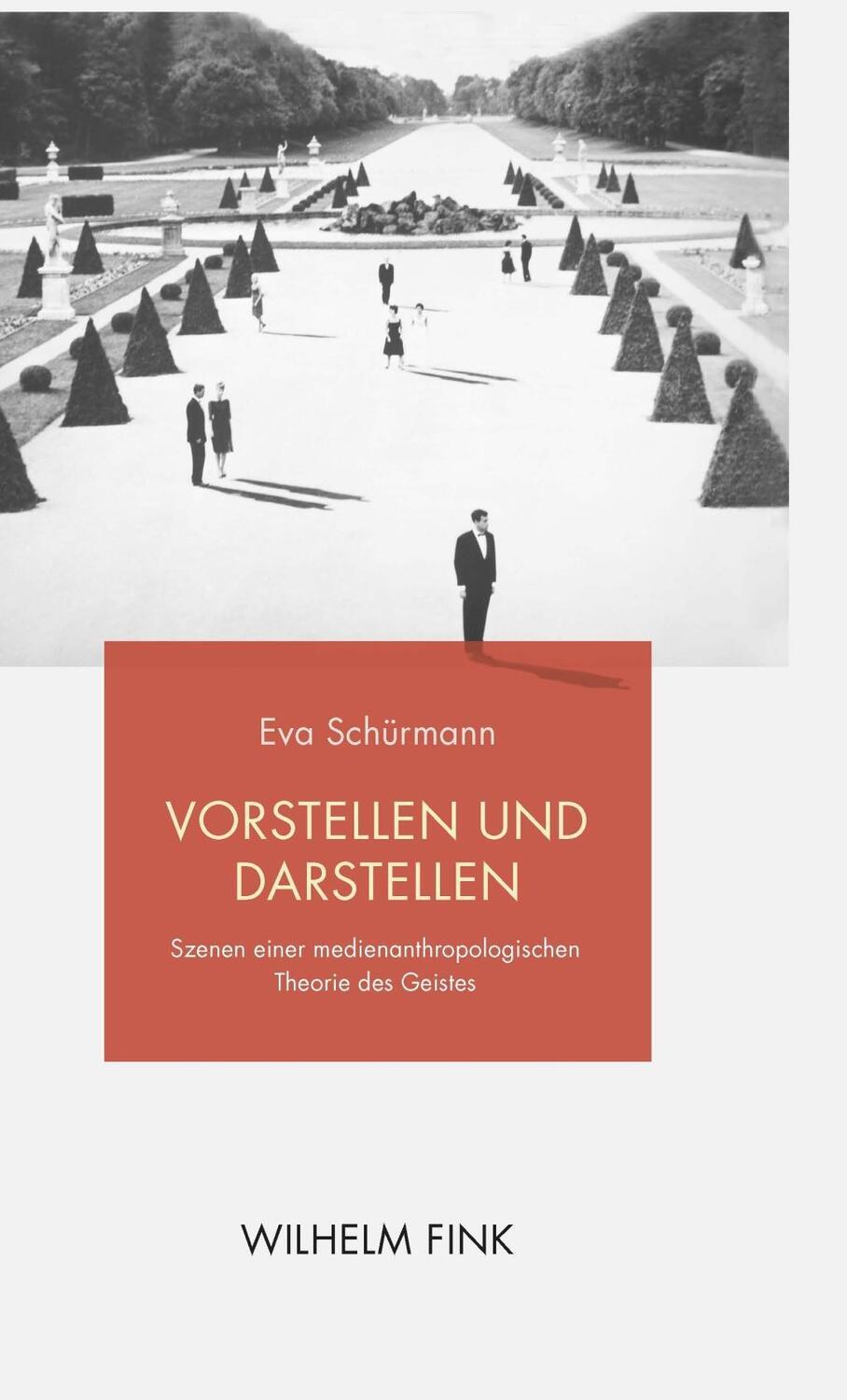 Cover: 9783770563371 | Vorstellen und Darstellen | Eva Schürmann | Buch | 239 S. | Deutsch