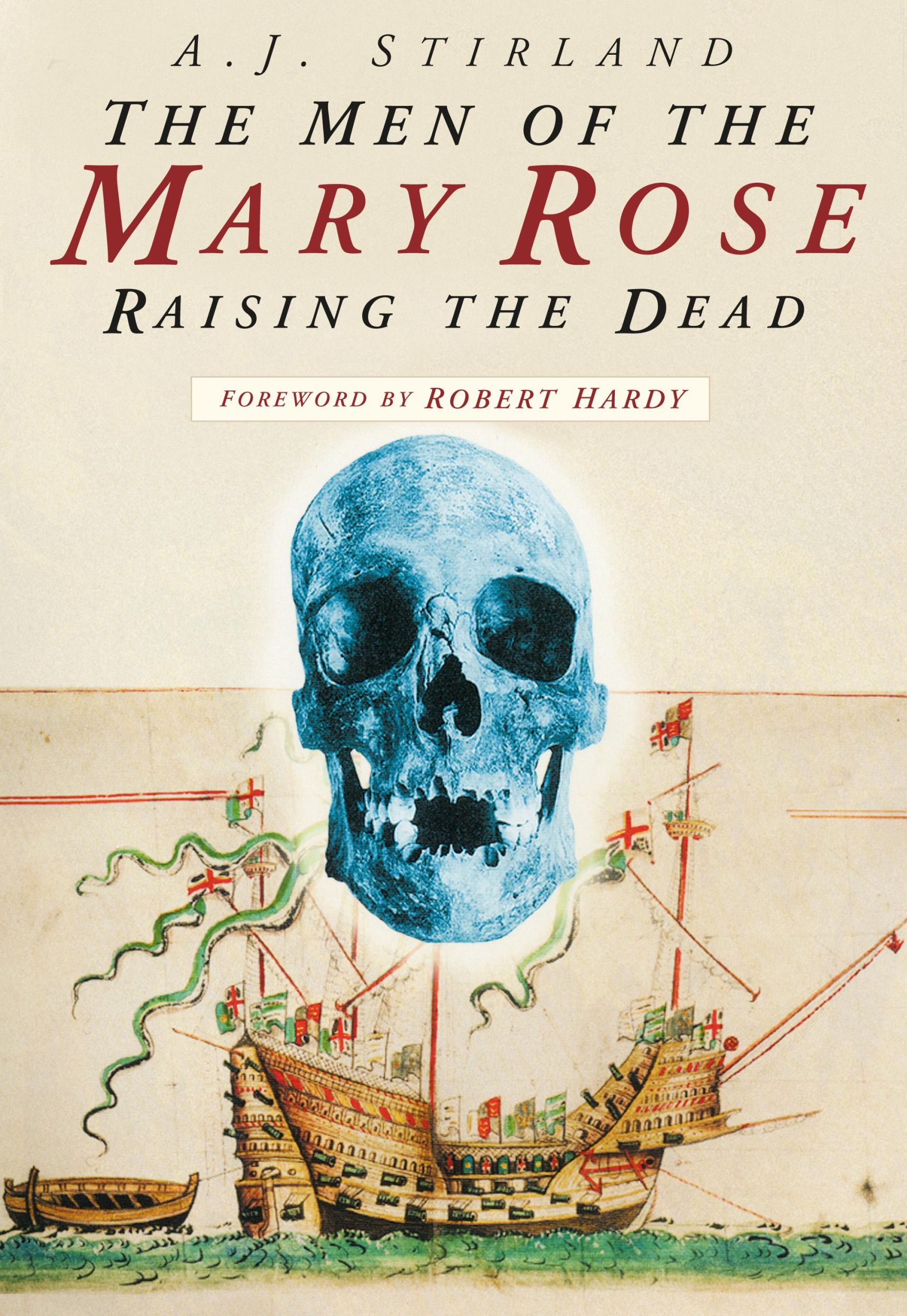 Cover: 9780750939157 | The Men of the Mary Rose | Raising the Dead | A J Stirland | Buch