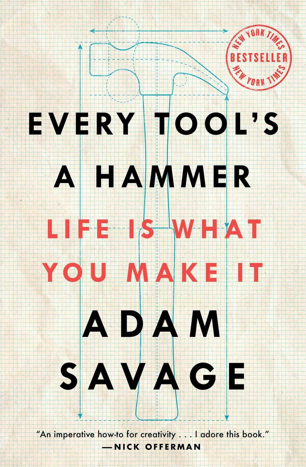 Cover: 9781982113483 | Every Tool's a Hammer: Life Is What You Make It | Adam Savage | Buch