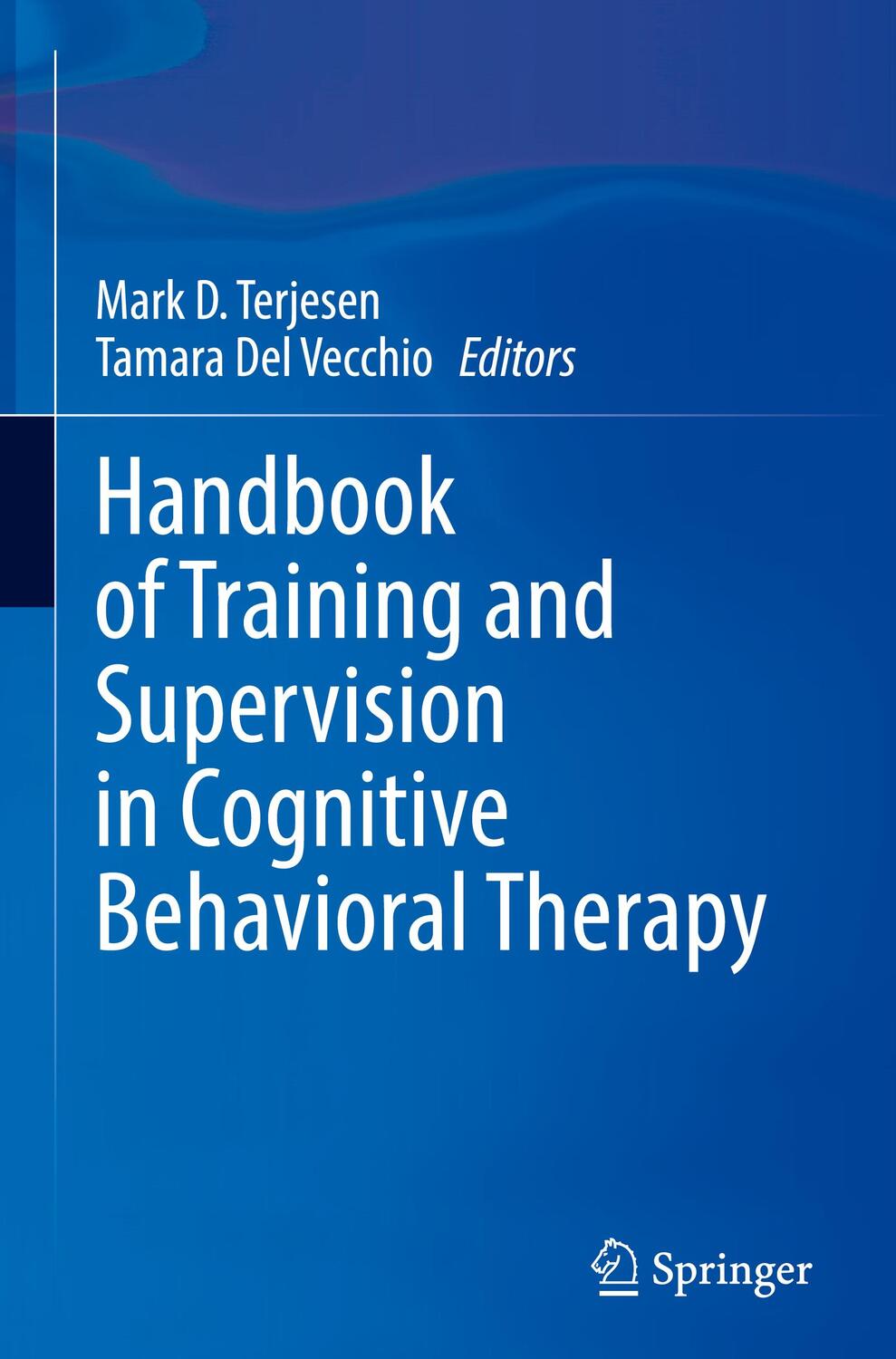 Cover: 9783031337345 | Handbook of Training and Supervision in Cognitive Behavioral Therapy