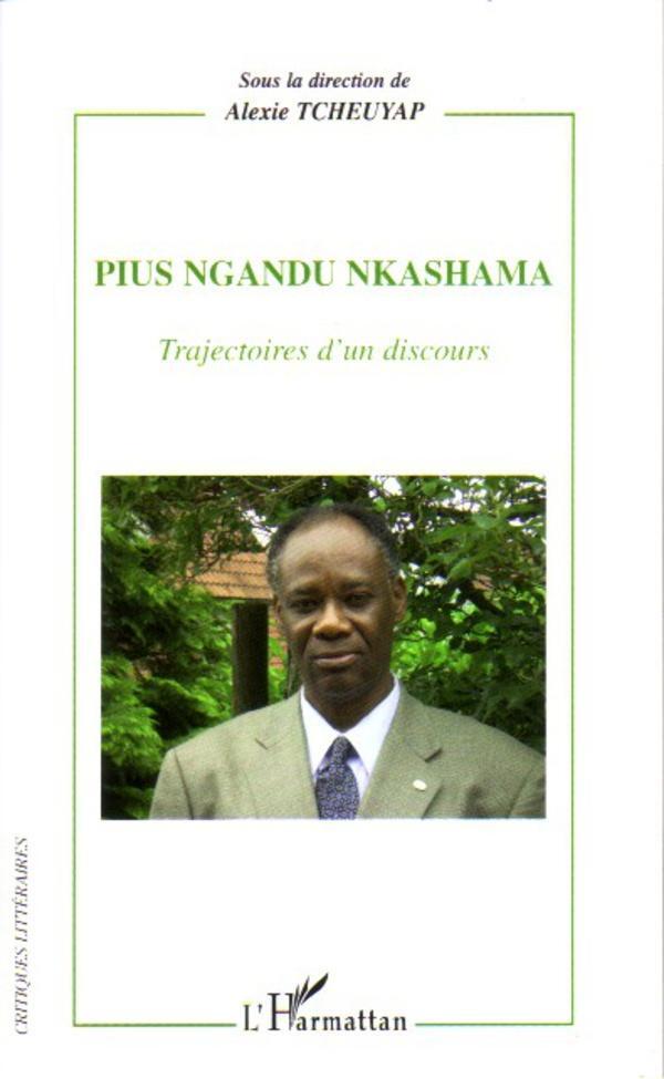 Cover: 9782296038011 | Pius Ngandu Nkashama | Trajectoires d'un discours | Alexie Tcheuyap