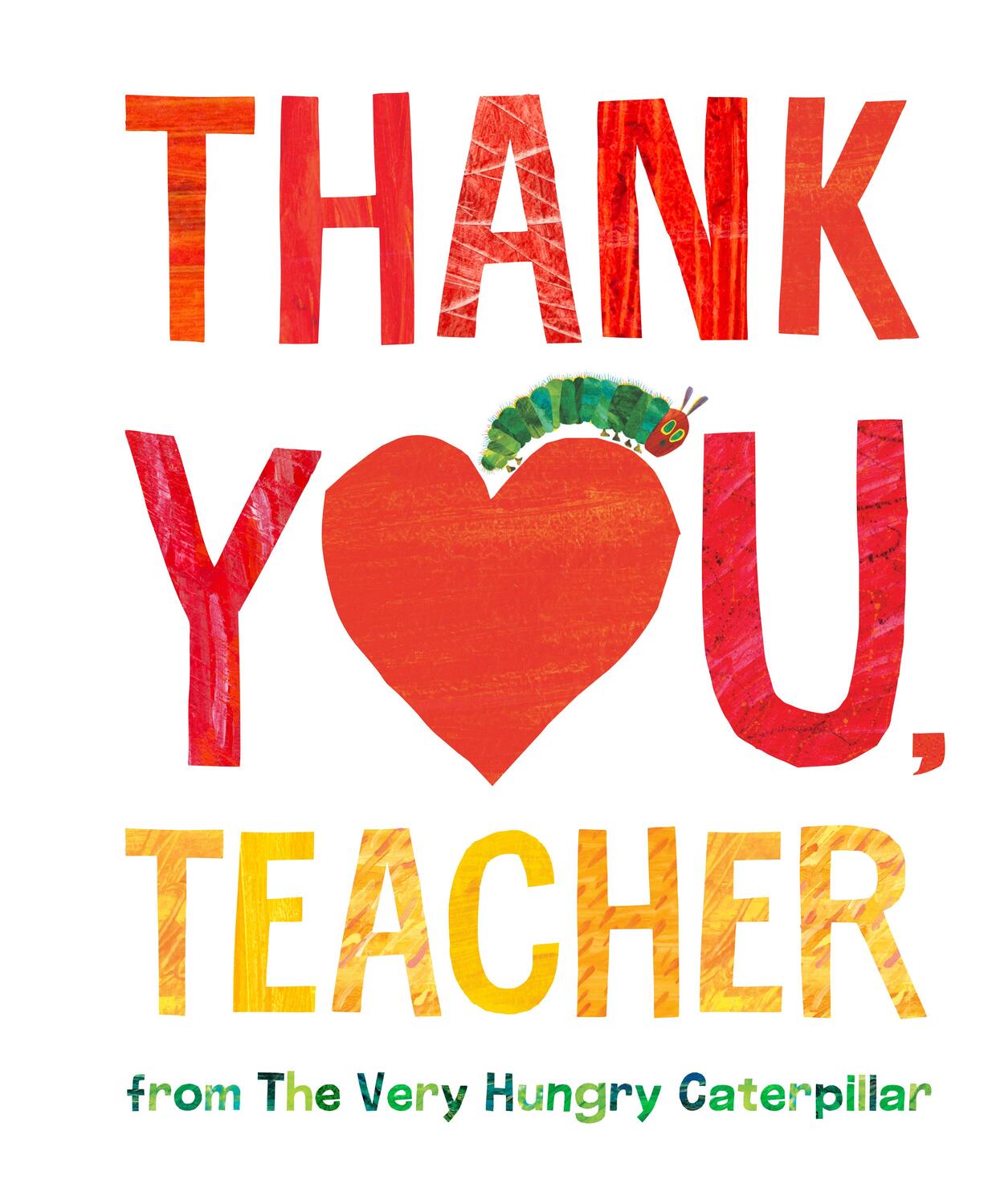 Cover: 9780593226186 | Thank You, Teacher from The Very Hungry Caterpillar | Eric Carle