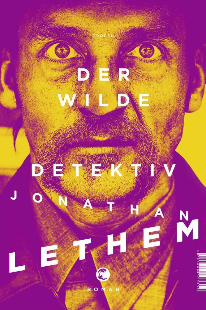 Cover: 9783608503852 | Der wilde Detektiv | Roman | Jonathan Lethem | Buch | 335 S. | Deutsch