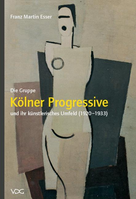 Cover: 9783897395848 | Die Gruppe "Kölner Progressive" und ihr künstlerisches Umfeld...