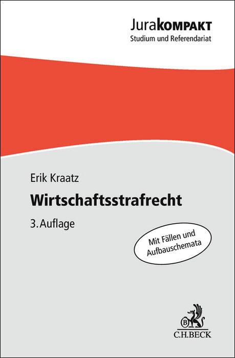 Cover: 9783406812996 | Wirtschaftsstrafrecht | Erik Kraatz | Taschenbuch | Jura kompakt