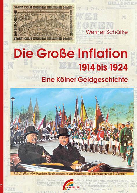 Cover: 9783937795706 | Die große Inflation 1914-1924 | Eine Kölner Geldgeschichte | Schäfke
