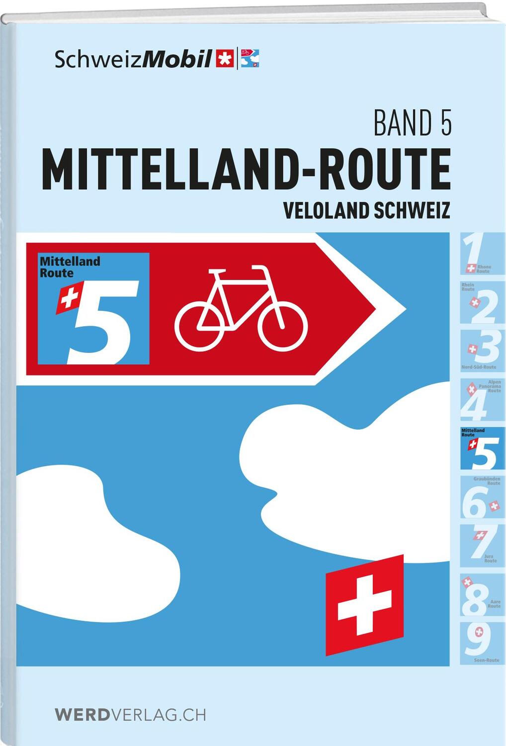 Cover: 9783039221363 | Veloland Schweiz Band 5 | Mittelland-Route | Schweizmobil | Buch