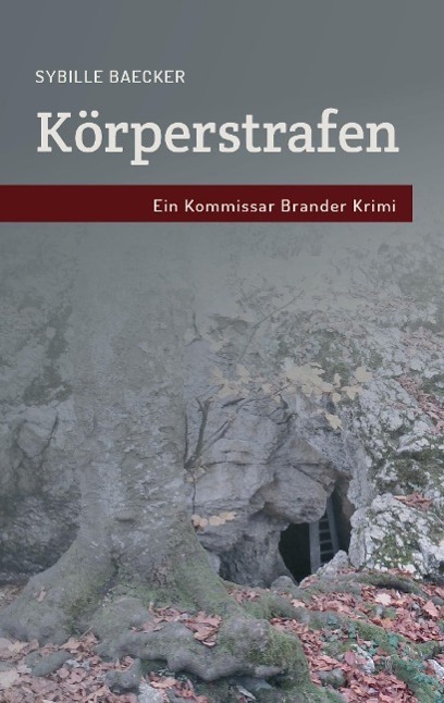 Cover: 9783732369690 | Körperstrafen | Ein Kommissar Brander Fall | Sybille Baecker | Buch