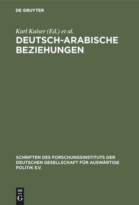 Cover: 9783486506211 | Deutsch-arabische Beziehungen | Udo Steinbach (u. a.) | Buch | XVI