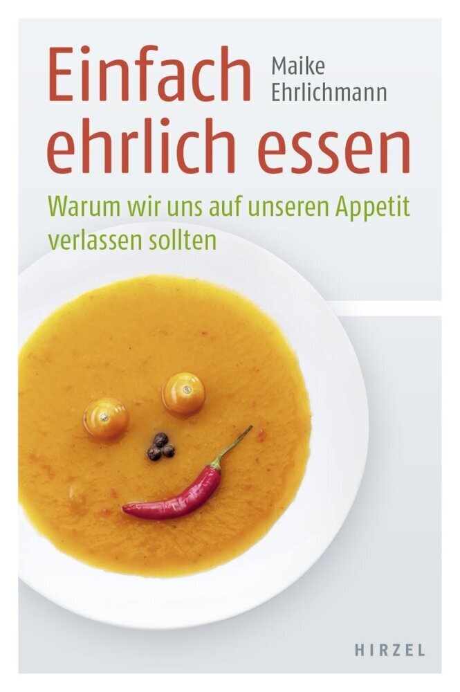 Cover: 9783777626628 | Einfach ehrlich essen | Maike Ehrlichmann | Taschenbuch | Deutsch