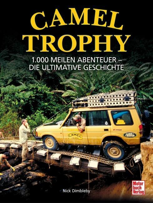 Cover: 9783613045842 | Camel Trophy | Nick Dimbleby | Buch | Deutsch | 2023