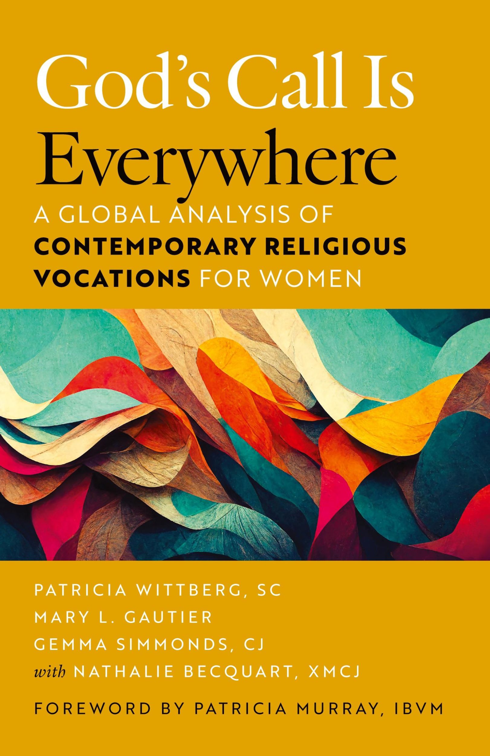 Cover: 9780814669136 | God's Call Is Everywhere | Patricia Wittberg | Taschenbuch | Paperback