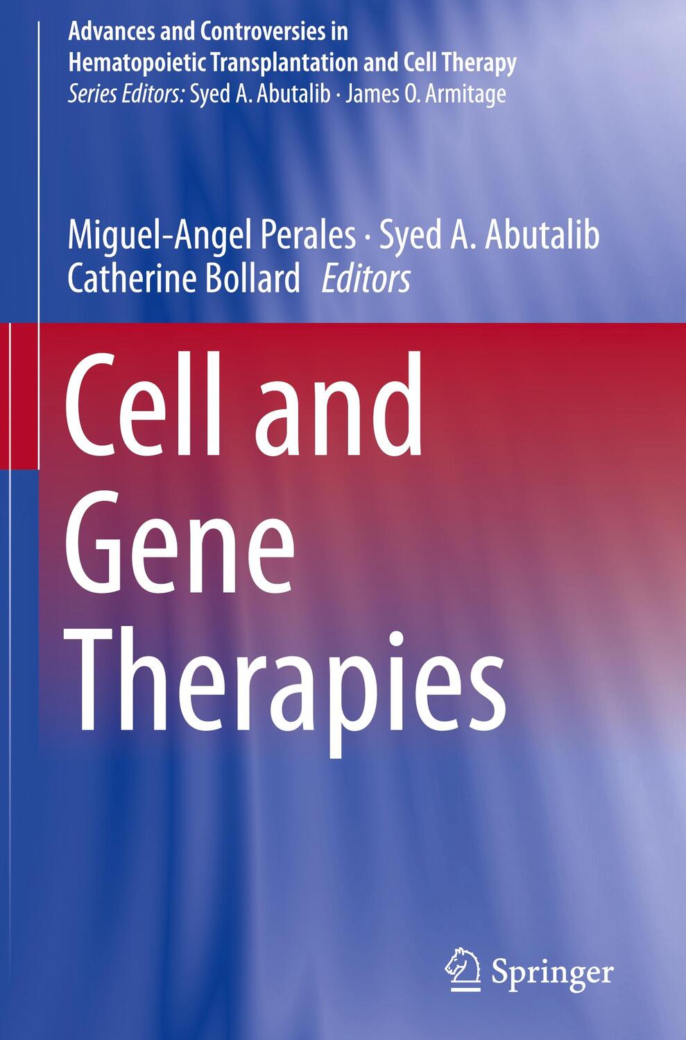Cover: 9783319543673 | Cell and Gene Therapies | Miguel-Angel Perales (u. a.) | Buch | 2018
