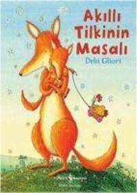 Cover: 9786053321767 | Akilli Tilkinin Masali | Debi Gliori | Taschenbuch | Türkisch | 2019