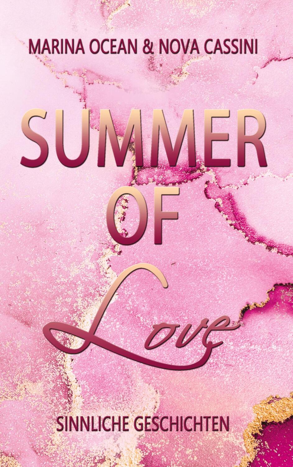 Cover: 9783347656482 | Summer of Love | Sinnliche Geschichten | Nova Cassini (u. a.) | Buch