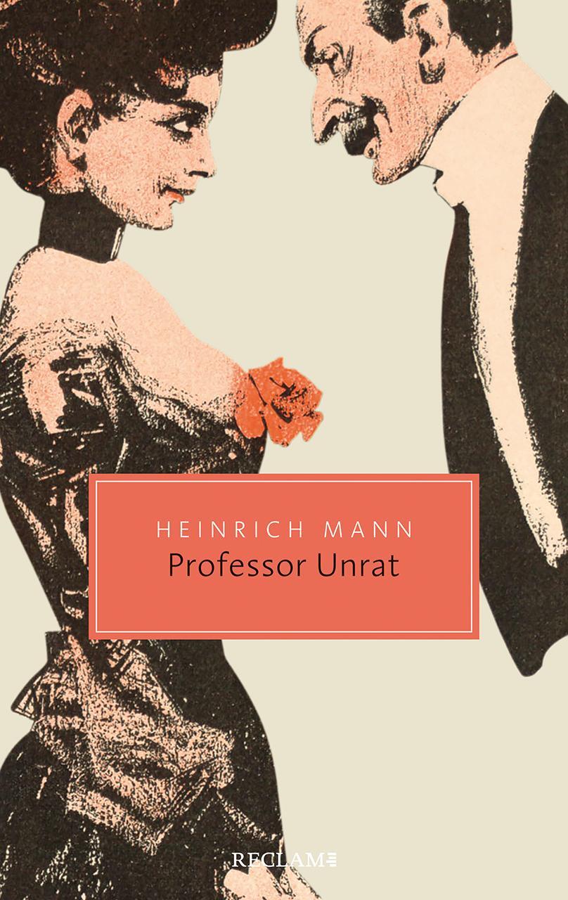 Cover: 9783150206645 | Professor Unrat oder Das Ende eines Tyrannen | Roman | Heinrich Mann