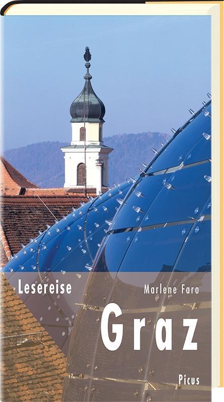 Cover: 9783711710802 | Lesereise Graz | Dächer, Murnockerln und Ochsenblut, Picus Lesereisen