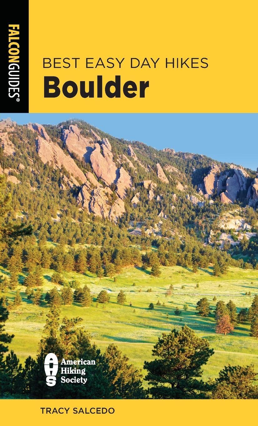 Cover: 9781493056507 | Best Easy Day Hikes Boulder | Tracy Salcedo | Taschenbuch | Paperback