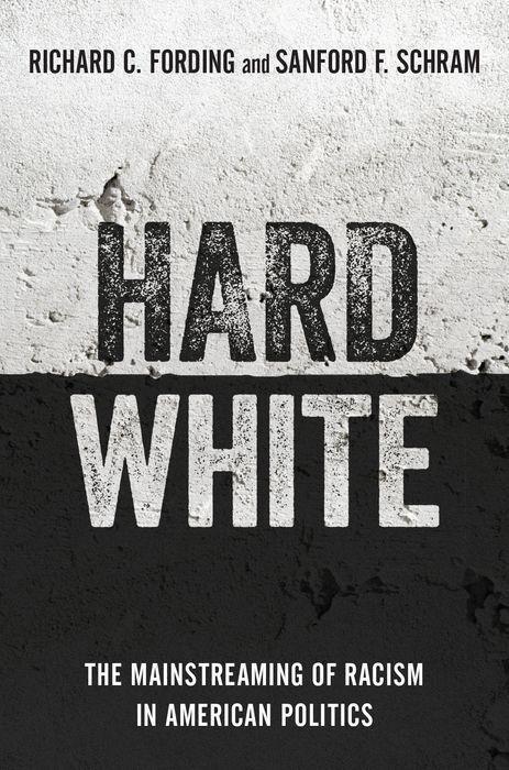 Cover: 9780197500491 | Hard White | The Mainstreaming of Racism in American Politics | Buch