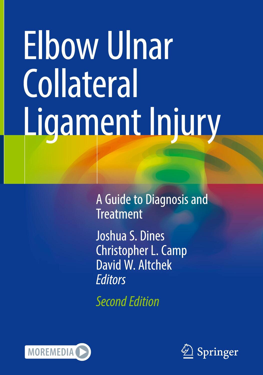 Cover: 9783030695668 | Elbow Ulnar Collateral Ligament Injury | Joshua S. Dines (u. a.)