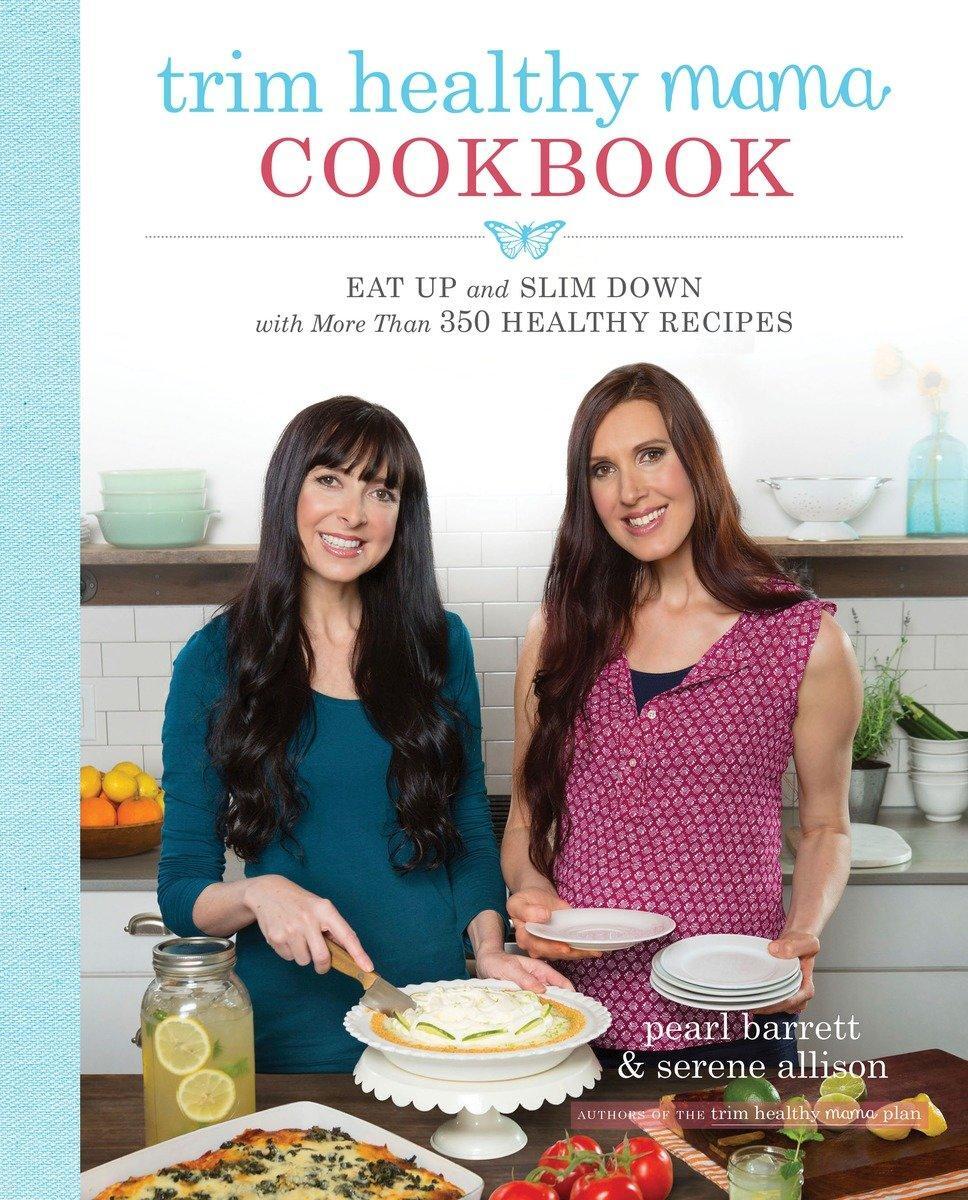 Cover: 9781101902660 | Trim Healthy Mama Cookbook | Pearl Barrett (u. a.) | Taschenbuch