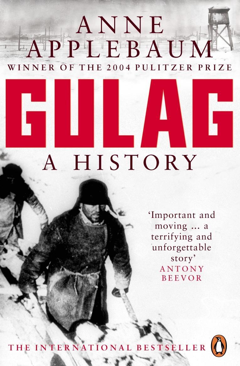 Cover: 9780140283105 | Gulag | A History of the Soviet Camps | Anne Applebaum | Taschenbuch