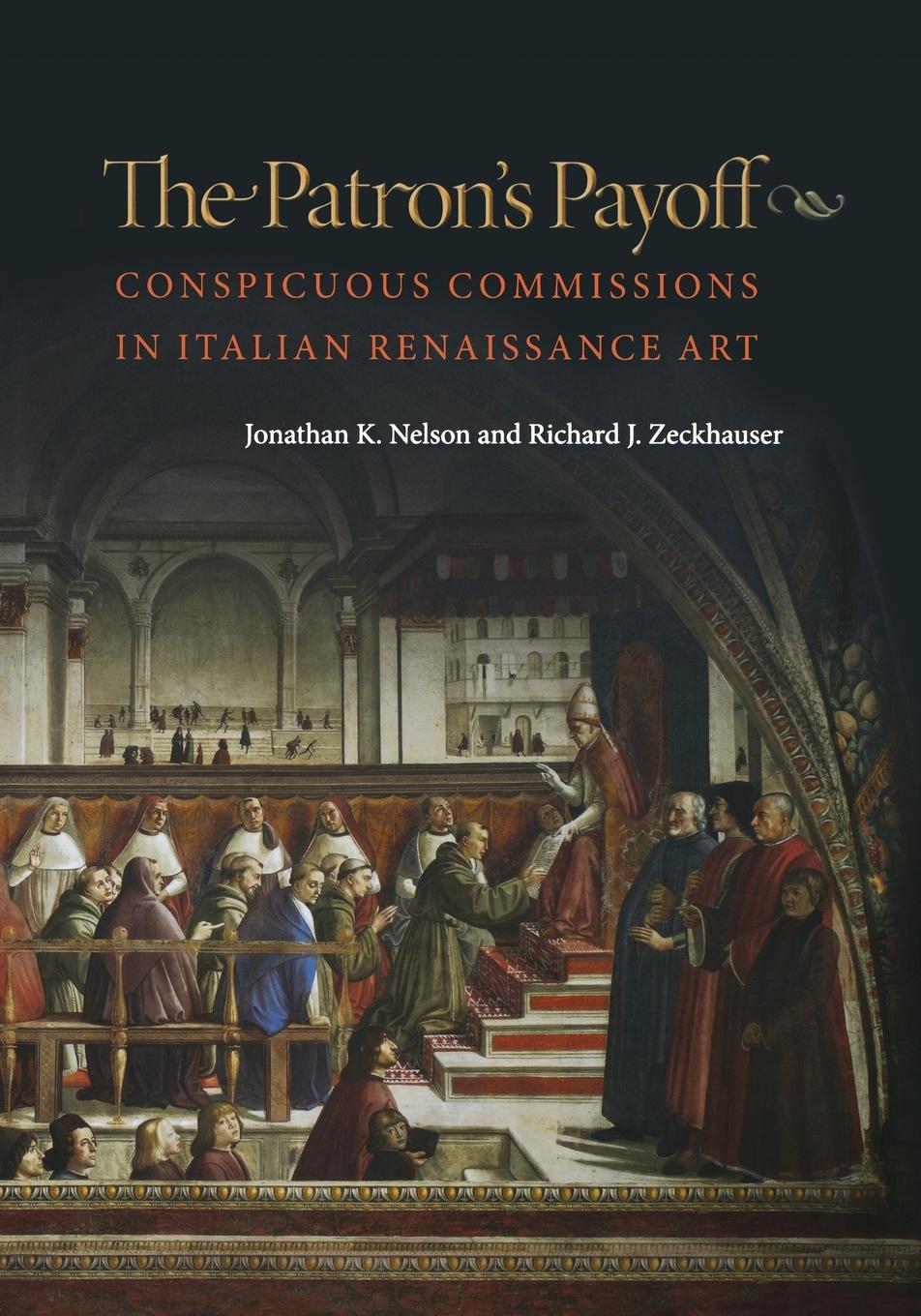 Cover: 9780691161945 | The Patron's Payoff | Jonathan K. Nelson (u. a.) | Taschenbuch | 2014