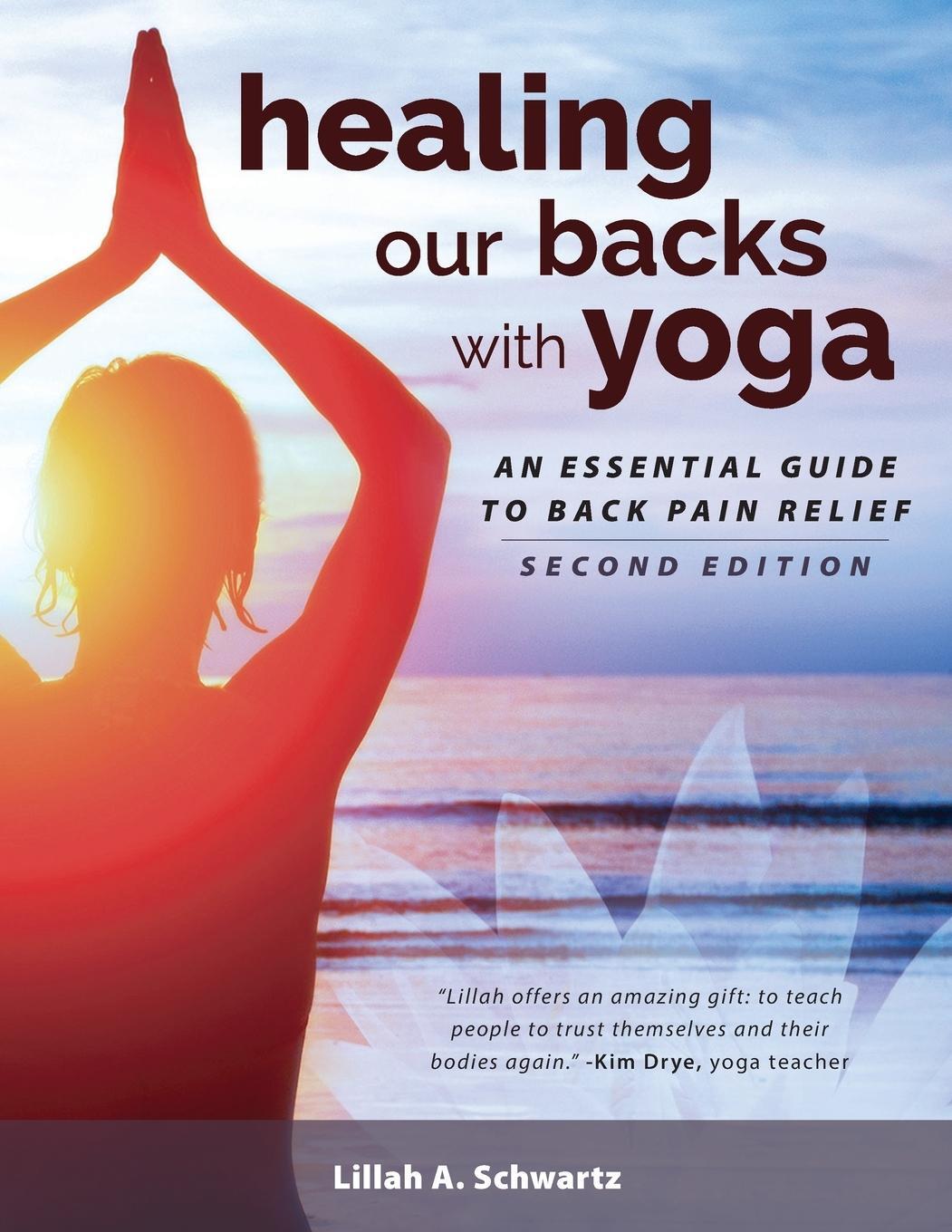 Cover: 9780964383555 | Healing Our Backs With Yoga | : an essential guide to back pain relief