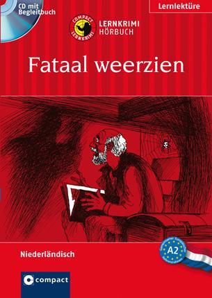 Cover: 9783817417629 | Fataal weerzien | Niederländisch A2 | Rheate Wormgoor | Taschenbuch