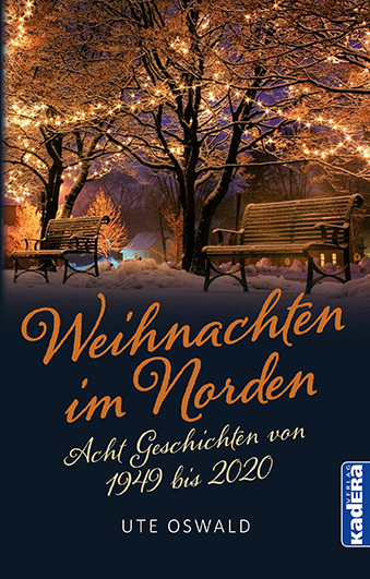 Cover: 9783948218225 | Weihnachten im Norden | Acht Geschichten von 1949 bis 2020 | Oswald