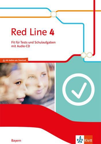 Cover: 9783125473294 | Red Line 4. Ausgabe Bayern. Fit für Tests und Schulaufgaben mit...
