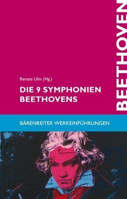 Cover: 9783761812419 | Die 9 Symphonien Beethovens | Entstehung, Deutung, Wirkung | Ulm
