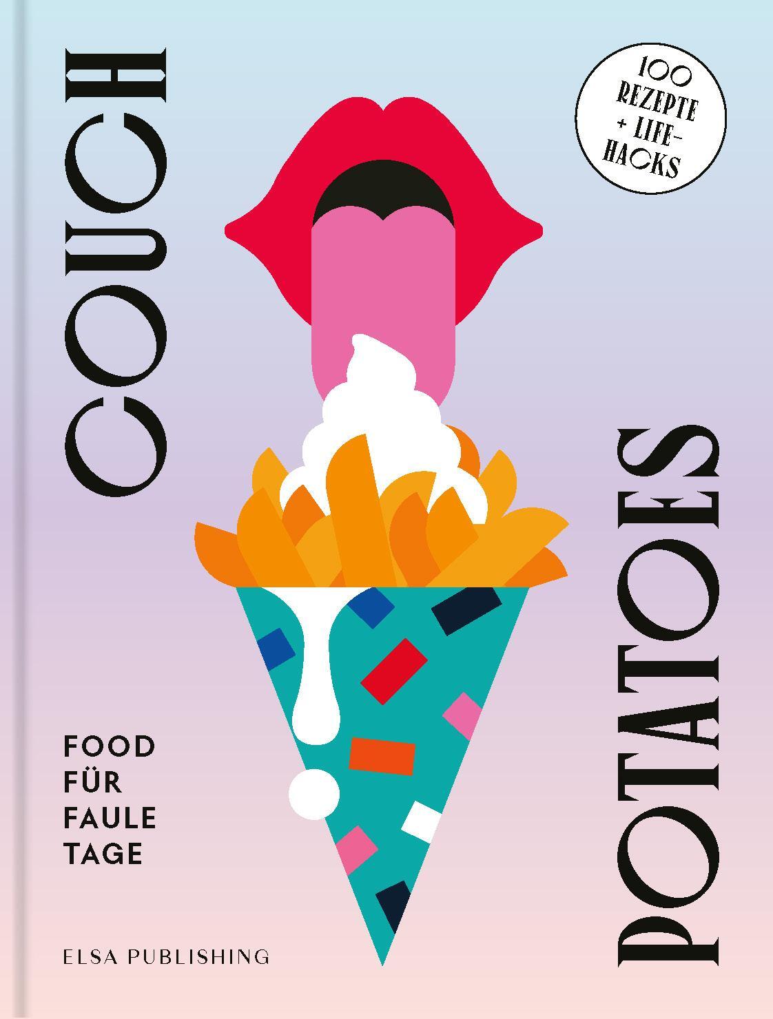Cover: 9783948859084 | Couch Potatoes | Food für faule Tage | Kathleen Beringer (u. a.)