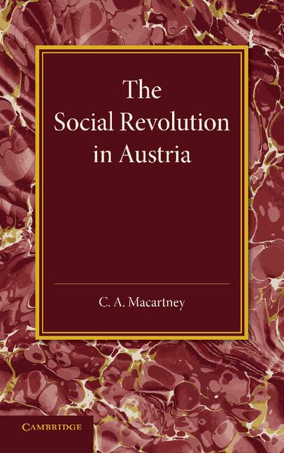 Cover: 9781107425835 | The Social Revolution in Austria | C. A. Macartney | Taschenbuch